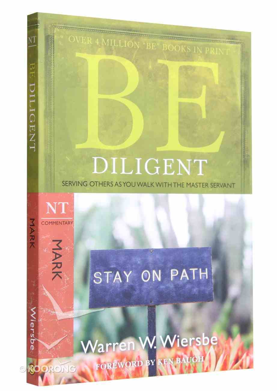 Be Diligent (Mark) (Be Series) Paperback
