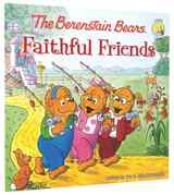 Faithful Friends (The Berenstain Bears Series) Paperback - Thumbnail 0