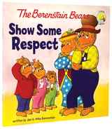 Show Some Respect (The Berenstain Bears Series) Paperback - Thumbnail 0