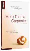 More Than a Carpenter Paperback - Thumbnail 1