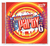 Album Image for Kids Praise Party Volume 6: C'mon Everybody - DISC 1