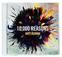 Album Image for 10,000 Reasons (Ten Thousand) - DISC 1