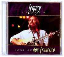 Album Image for Legacy: The Best of Don Francisco - DISC 1