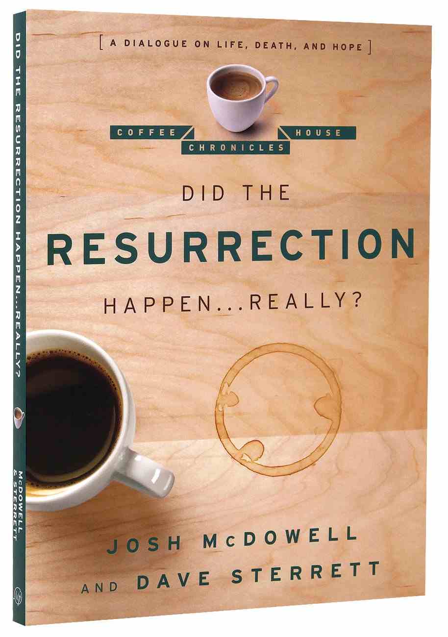 Did the resurrection happen really coffee house chronicles series