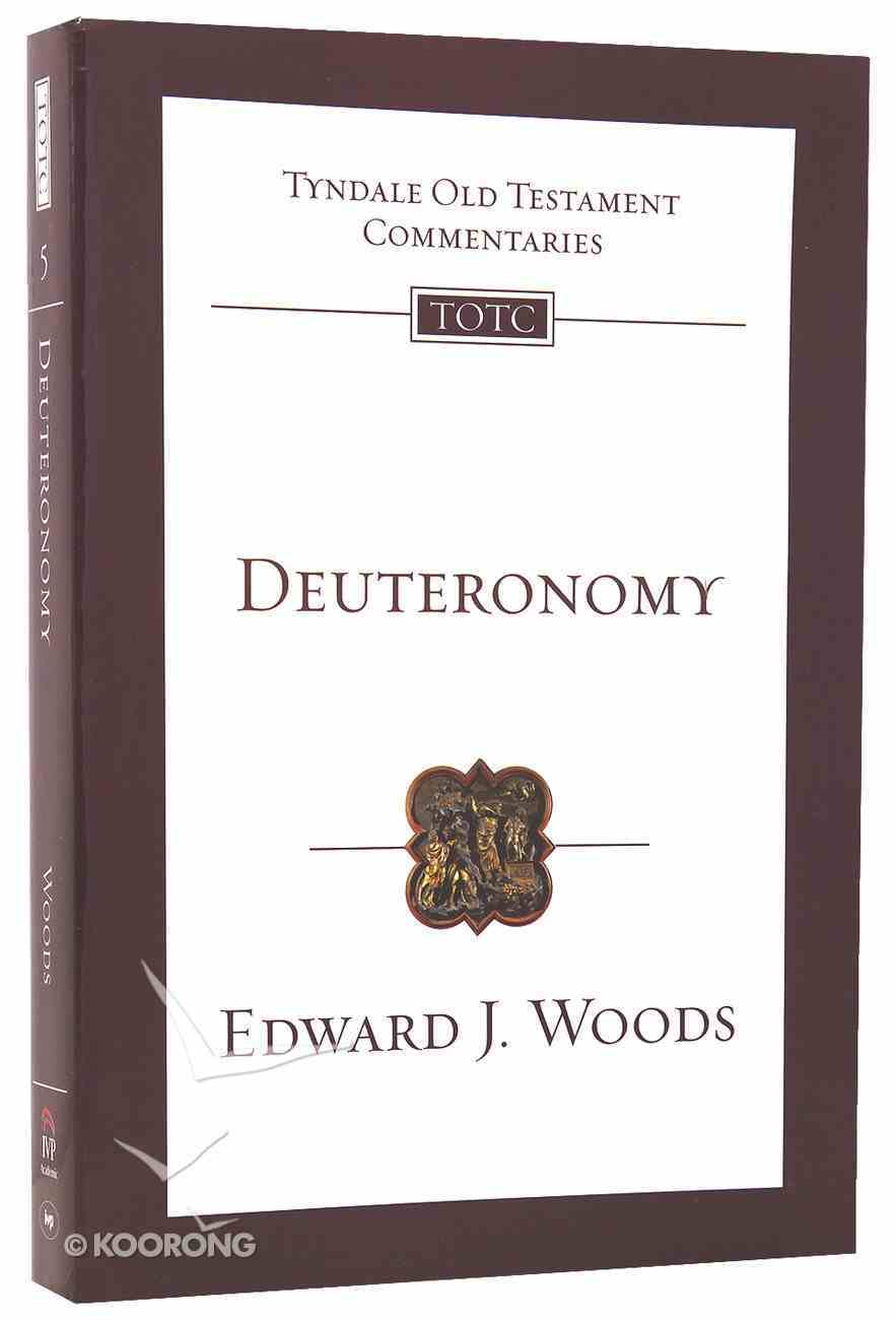 Deuteronomy (Tyndale Old Testament Commentary (2020 Edition) Series) PB Large Format
