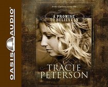 Album Image for A Promise to Believe in (Abridged, 6 CDS) (#01 in Brides Of Gallatin County Audio Series) - DISC 1