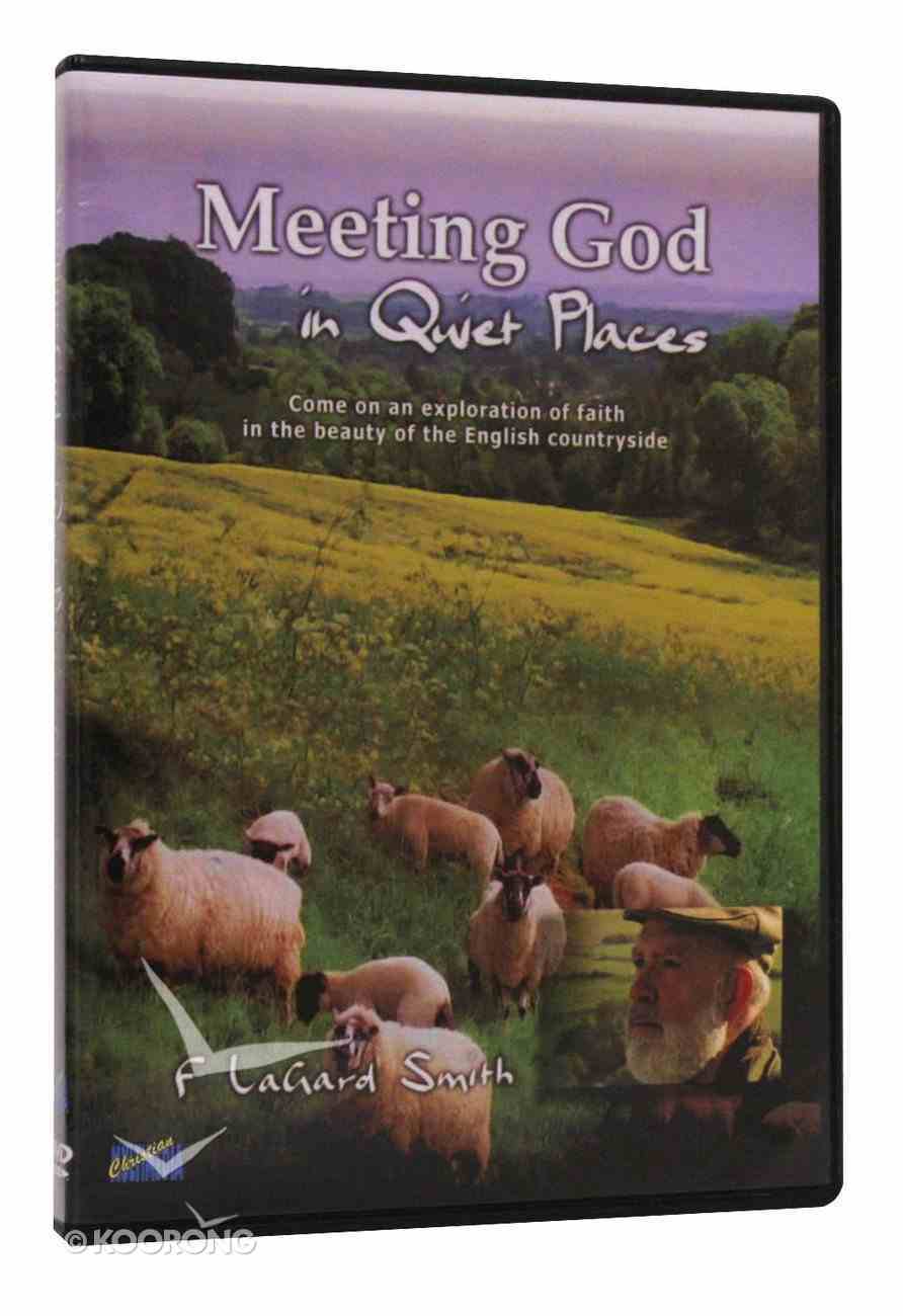 Meeting God in Quiet Places DVD