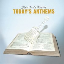 Album Image for Yesterday's Hymns Today's Anthems - DISC 1