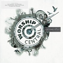 Album Image for Worship Central: Lifted High - DISC 1