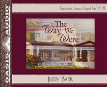 Album Image for The Way We Were (6 CDS Unabridged) (Grace Chapel Inn Audio Series) - DISC 1