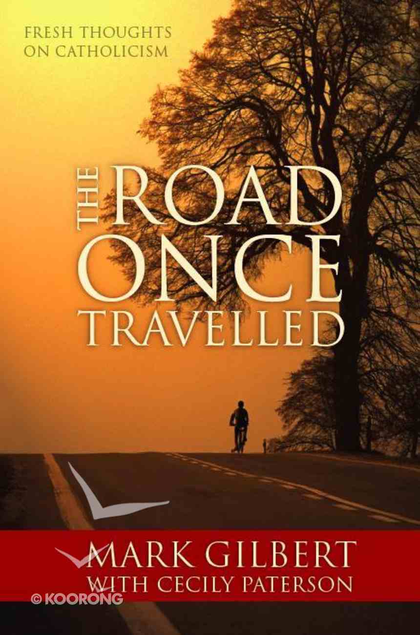 The Road Once Travelled Booklet