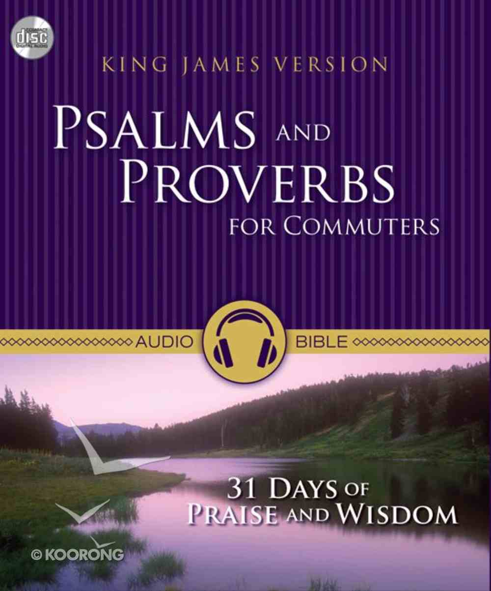 KJV Psalms and Proverbs For Commuters (Unabridged 8 Hrs) CD