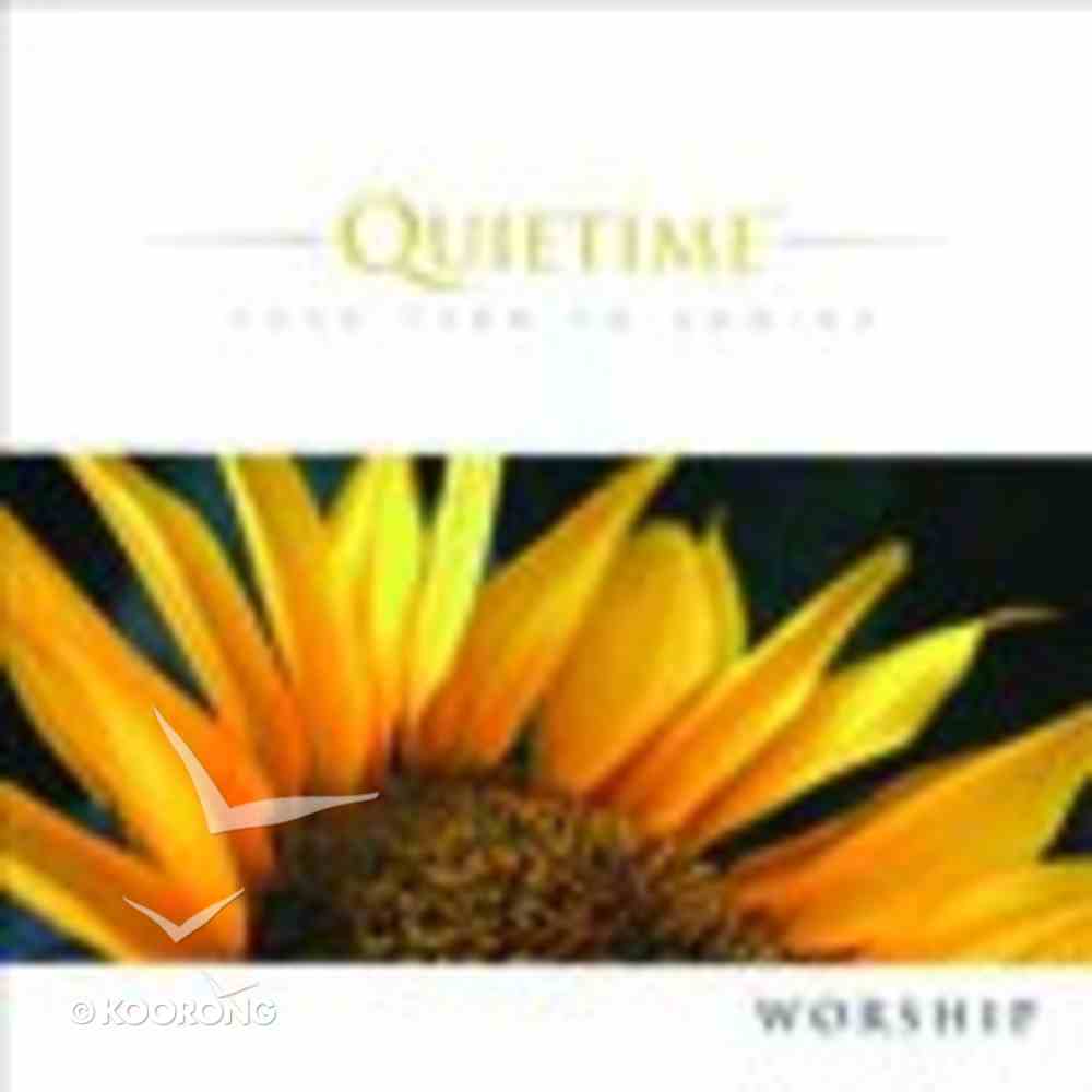 Worship (Quietime: Your Turn To Unwind Series) CD