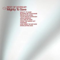 Album Image for Best of Worship: Mighty to Save - DISC 1