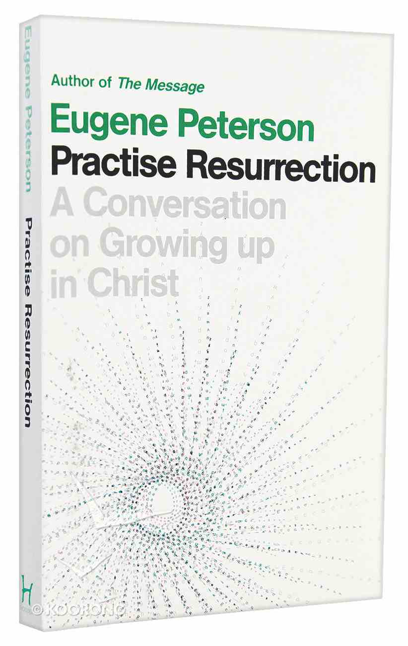 Practise Resurrection (#06 in Spiritual Theology Series) Paperback