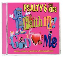 Album Image for Psalty and the Kids: Faith It! God Loves Me - DISC 1
