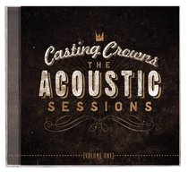 Album Image for Acoustic Sessions: Volume 1 - DISC 1