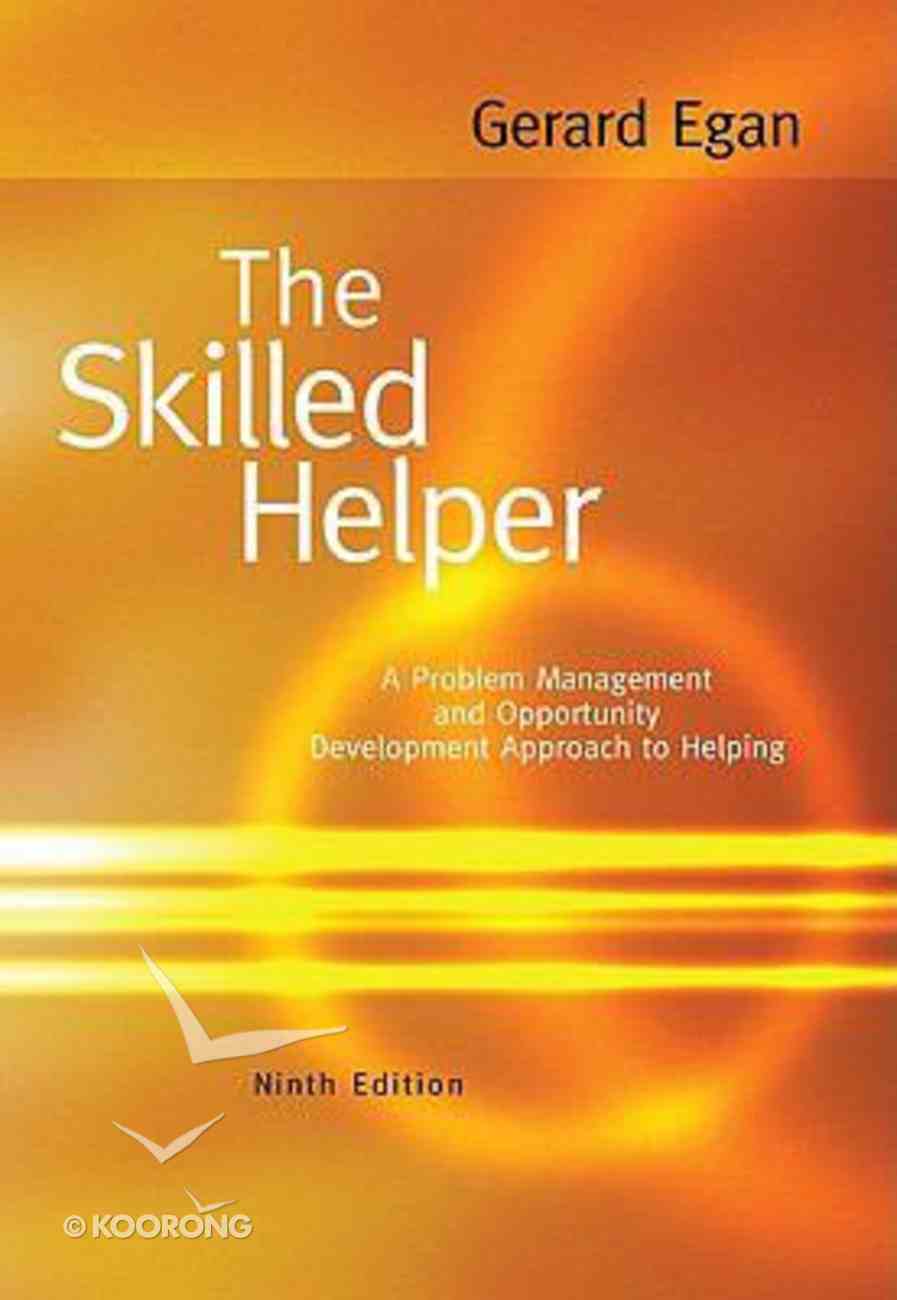 The Skilled Helper 9th Edition Gerard Egan Koorong