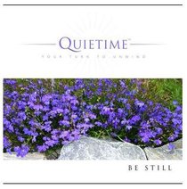Album Image for Be Still (Quietime: Your Turn To Unwind Series) - DISC 1