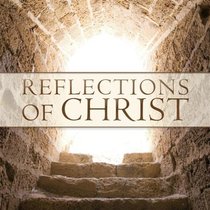 Album Image for Reflections of Christ - DISC 1