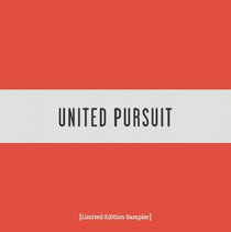 Album Image for United Pursuit - Limited Edition Sampler (United Pursuit Band Series) - DISC 1