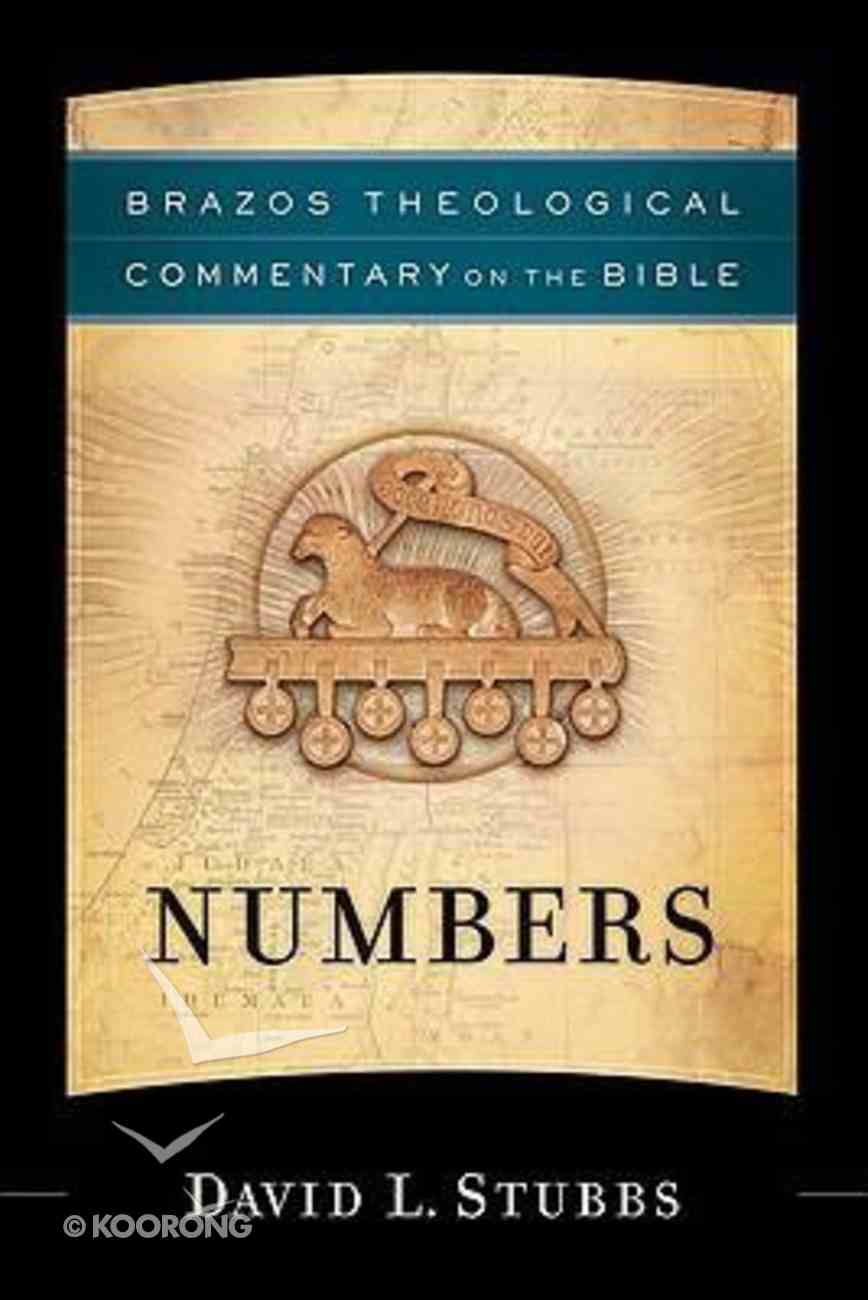 Numbers (Brazos Theological Commentary On The Bible Series) Hardback