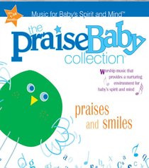 Album Image for Praises and Smiles (Praise Baby Collection Series) - DISC 1