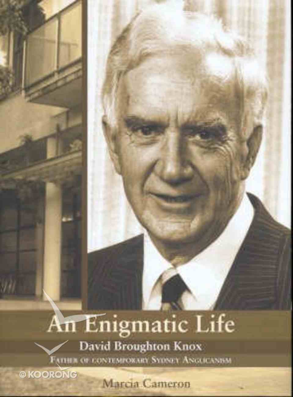 An Enigmatic Life: David Broughton Knox Hardback