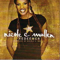 Album Image for Redeemer: The Best of Nicole C Mullen - DISC 1