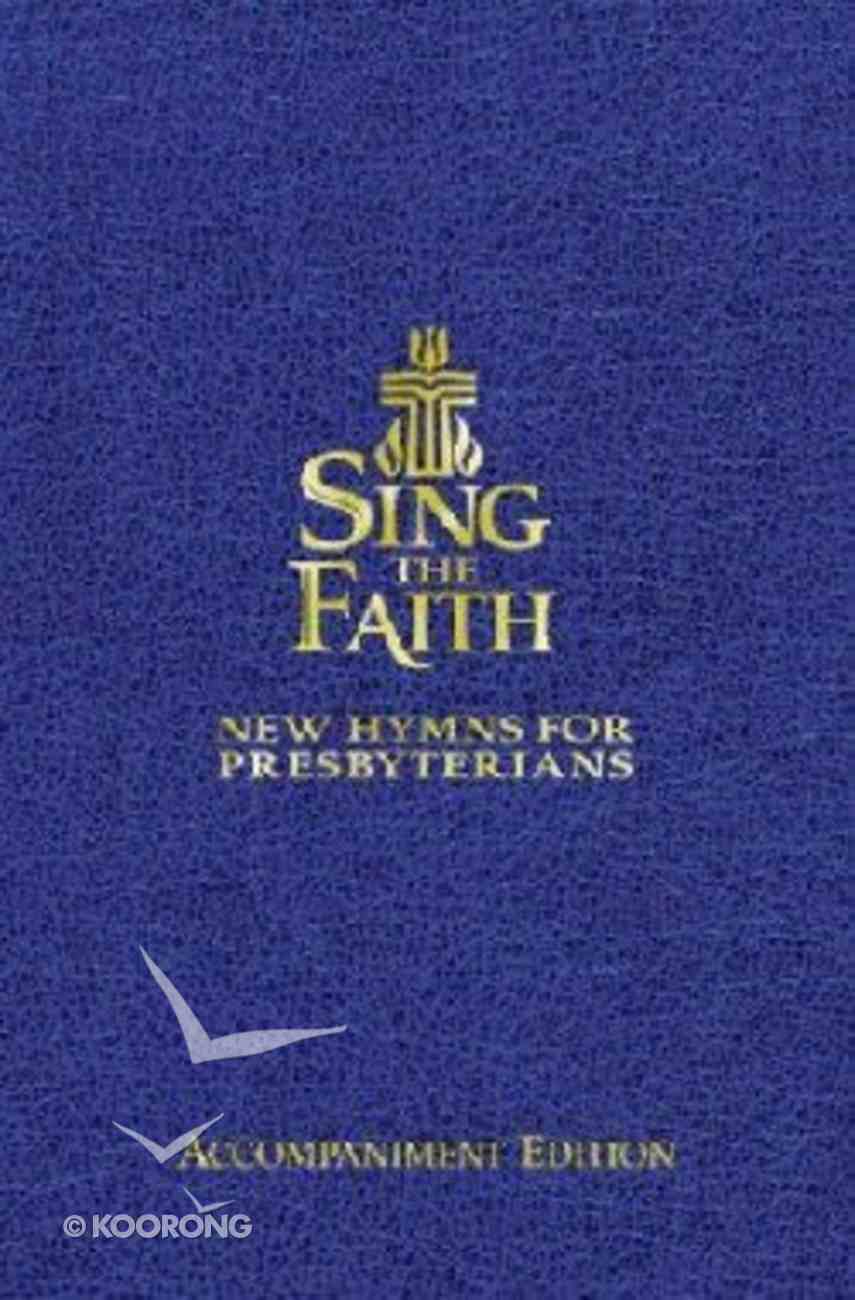 Sing The Faith Music Book Accompaniment Koorong