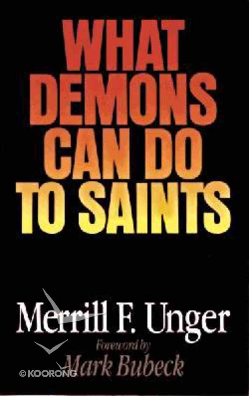 What Demons Can Do to Saints Paperback
