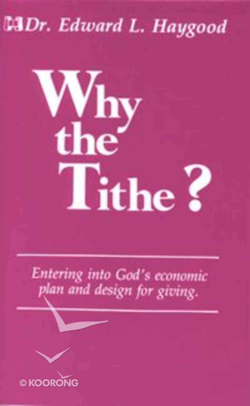 Why the Tithe? Booklet