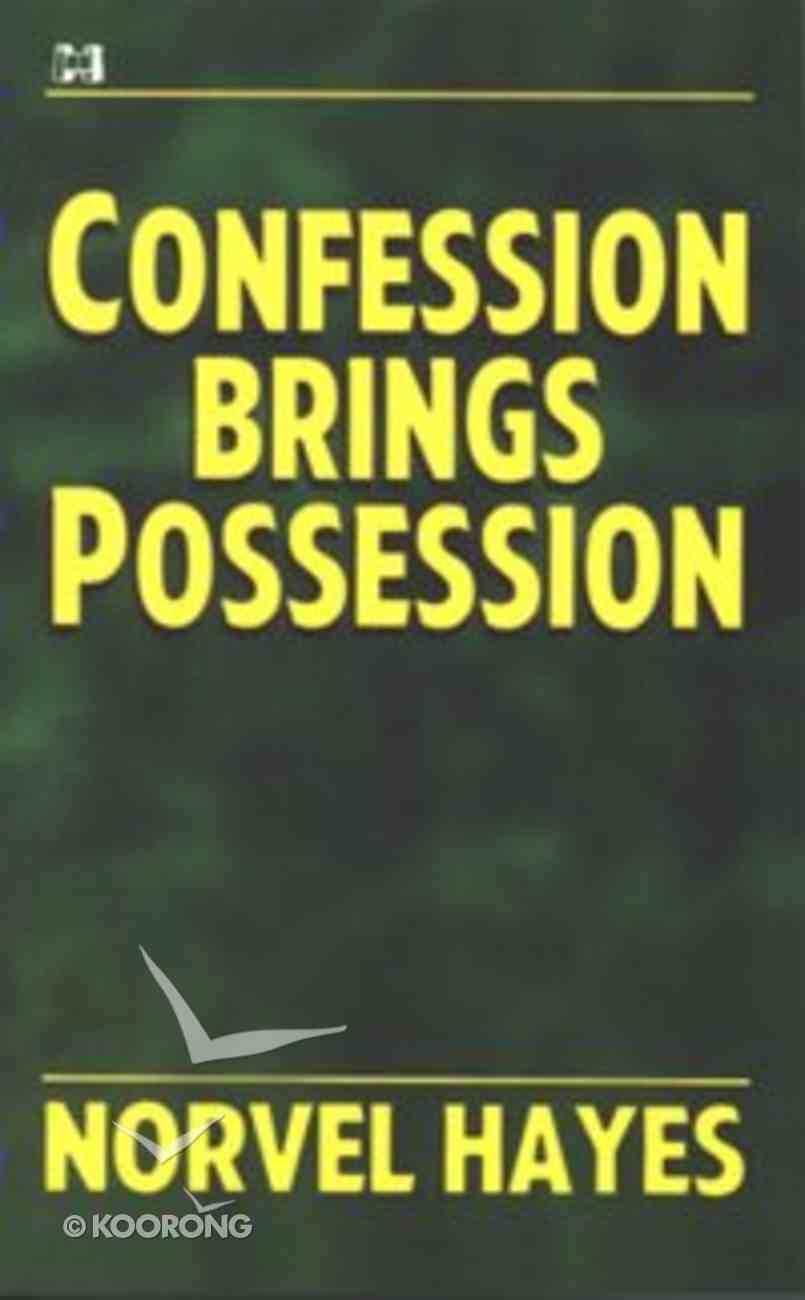 Confession Brings Possession Booklet
