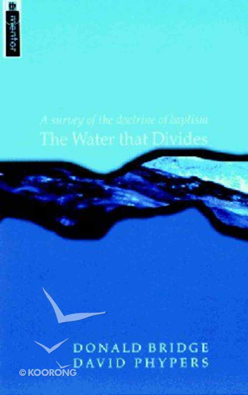 A Quick Review: "The Water that Divides" by Donald Bridges and David Phypers