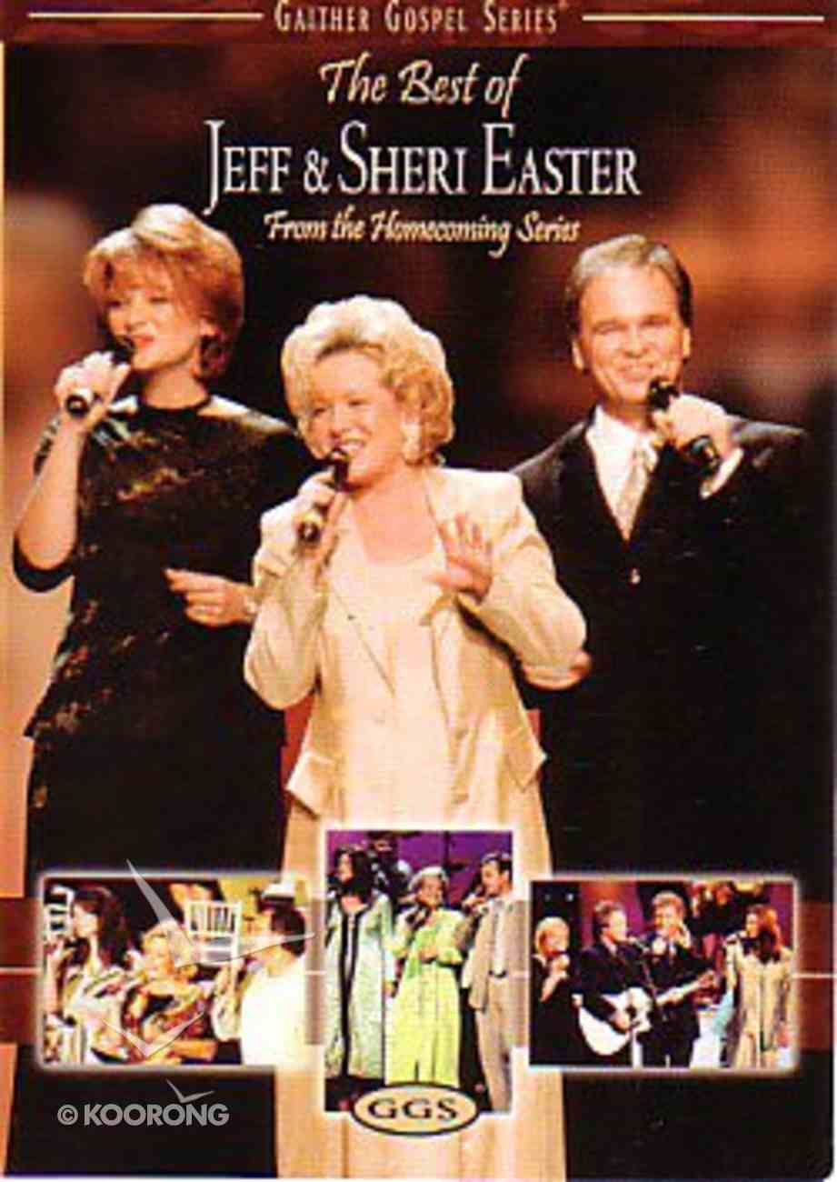 The Best of Jeff & Sheri Easter (Gaither Gospel Series) DVD