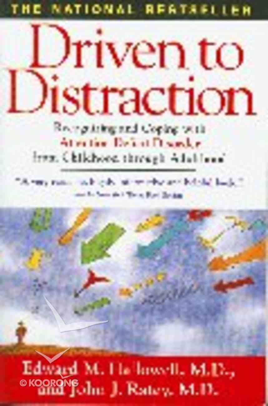 driven to distraction by edward hallowell and john ratey