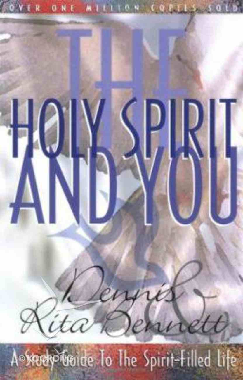 The Holy Spirit and You (Spirit-filled Classics Series) Paperback