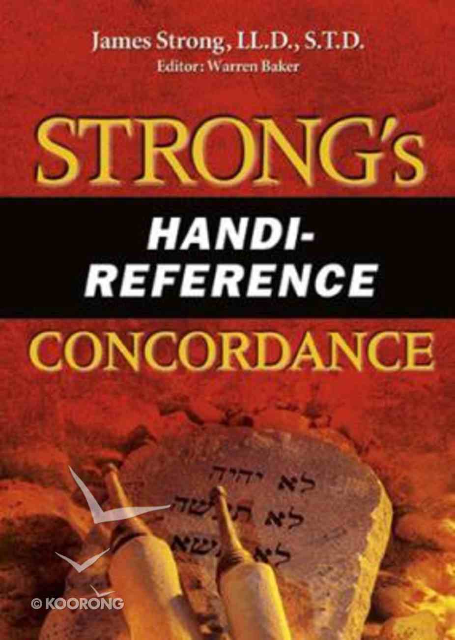 Strong's Handi-Reference Concordance (Kjv Based) Paperback