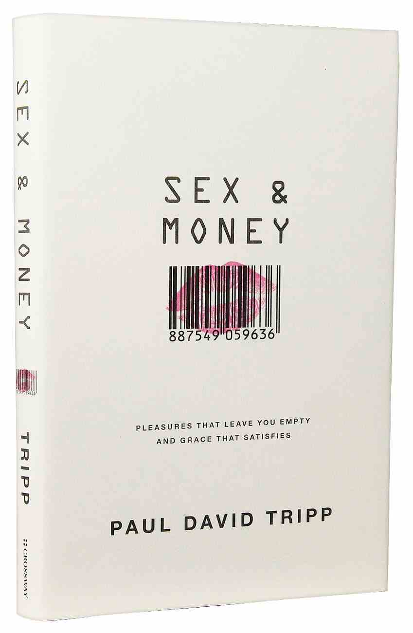 Sex and Money by Paul David Tripp | Koorong