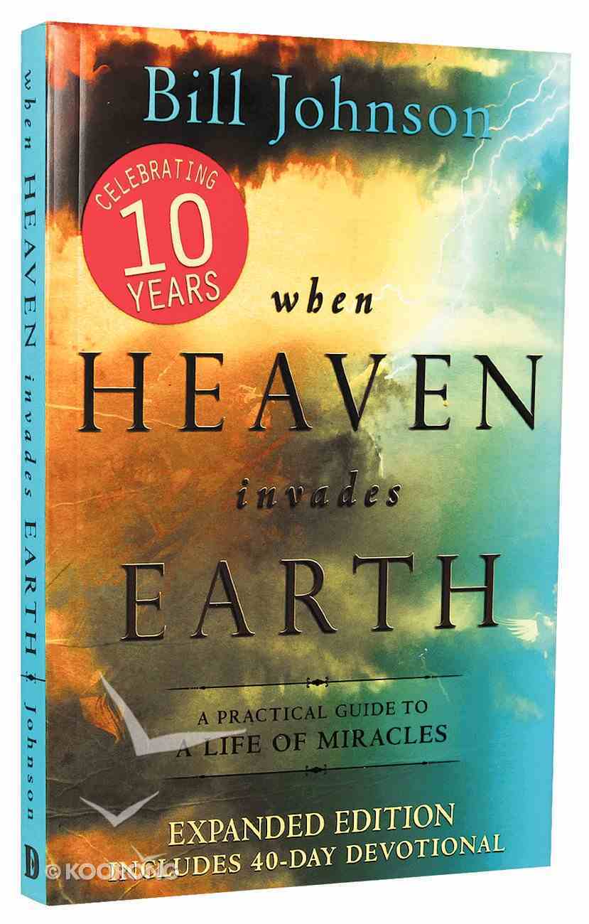 When Heaven Invades Earth (Expanded Edition) Paperback
