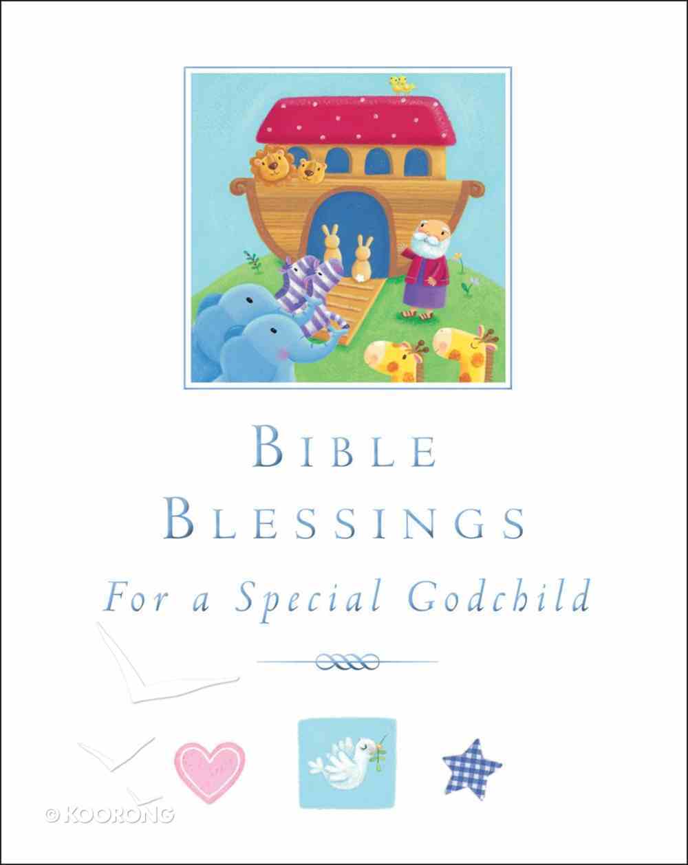 Bible Blessings For a Special Godchild Hardback