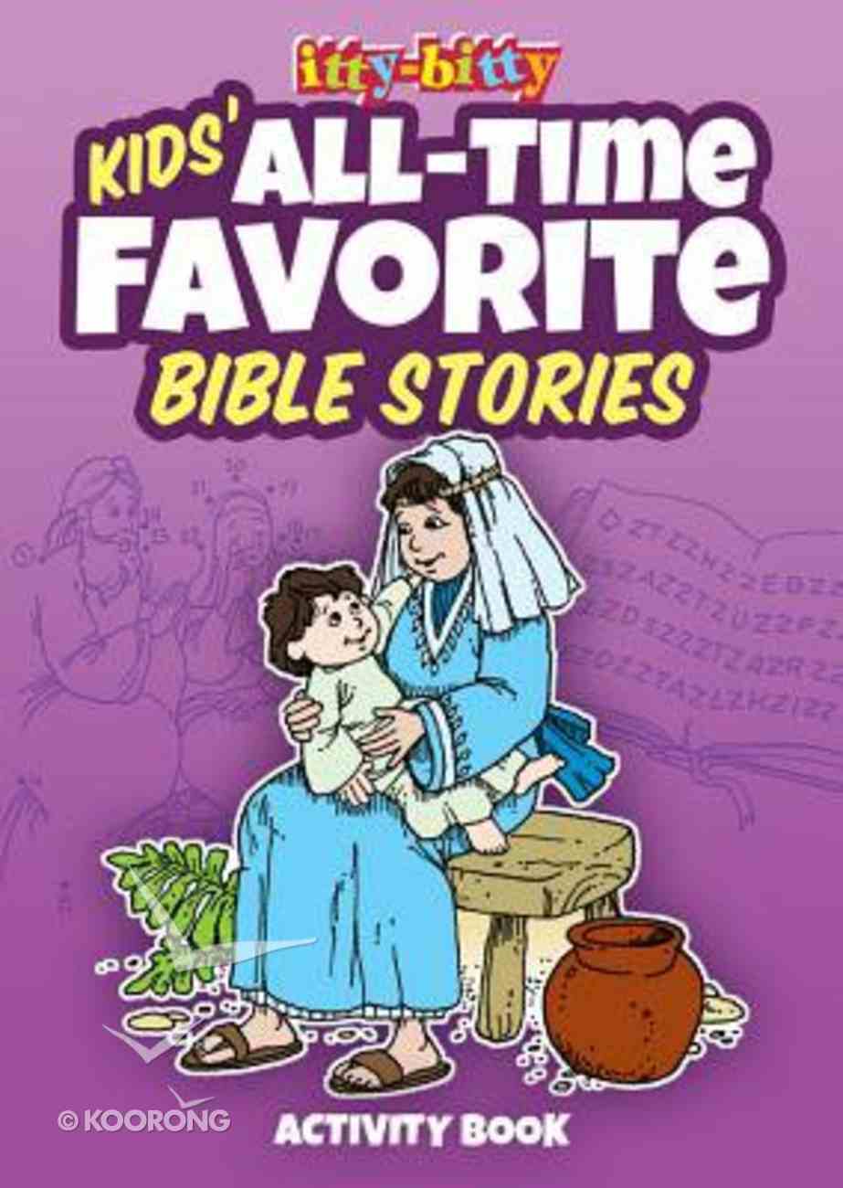 Activity Book All-Time Favorite Bible Stories (Itty Bitty Bible Series) Paperback