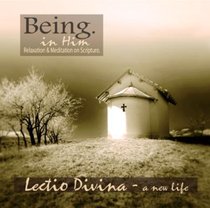 Album Image for Lectio Divina a New Life (Being In Him Series) - DISC 1