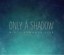Album Image for Only a Shadow (Cd/dvd) - DISC 1