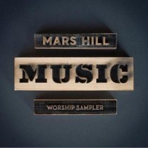 Album Image for Mars Hill Music Worship Sampler - DISC 1
