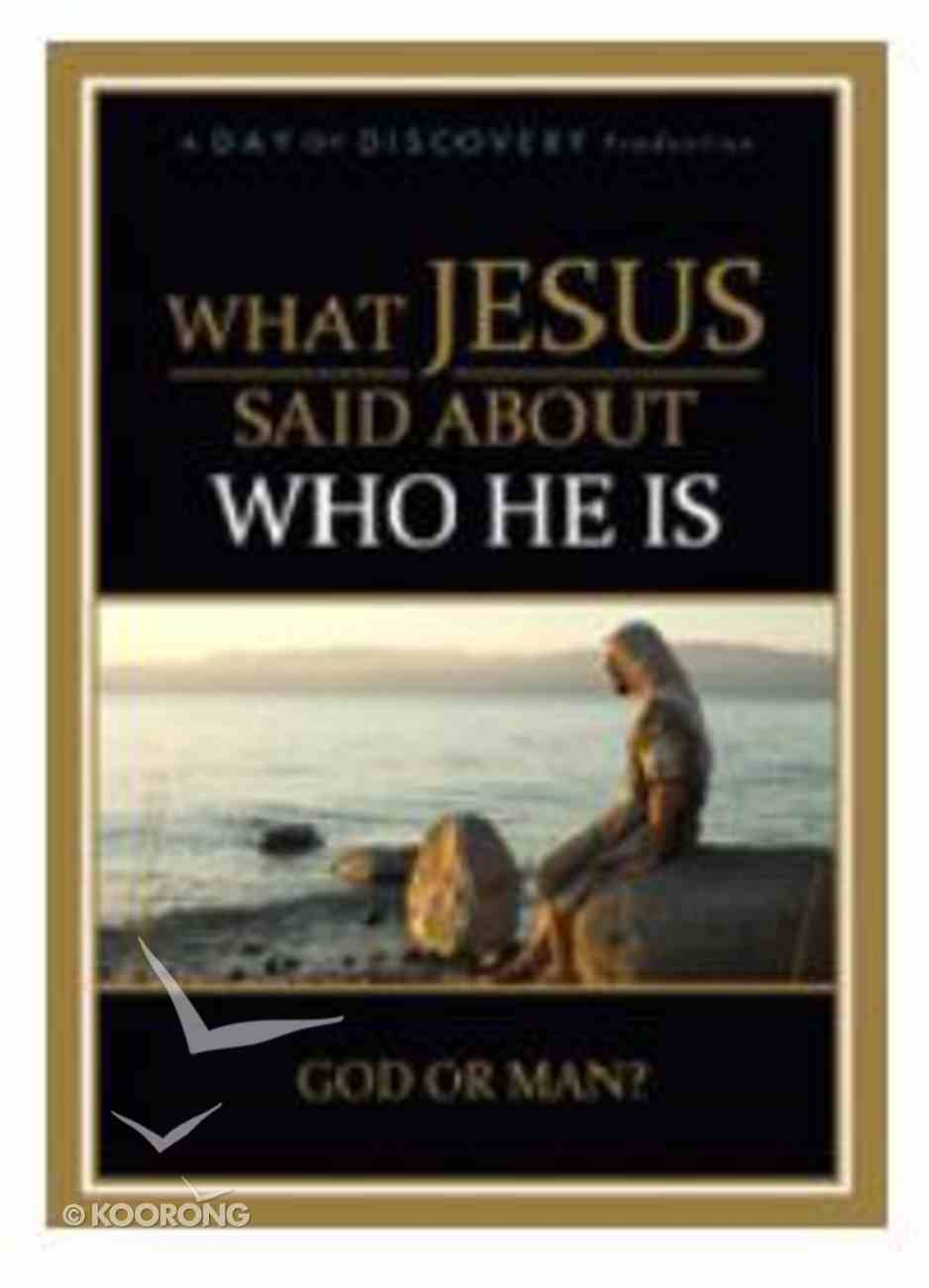 What Jesus Said About Who He is DVD