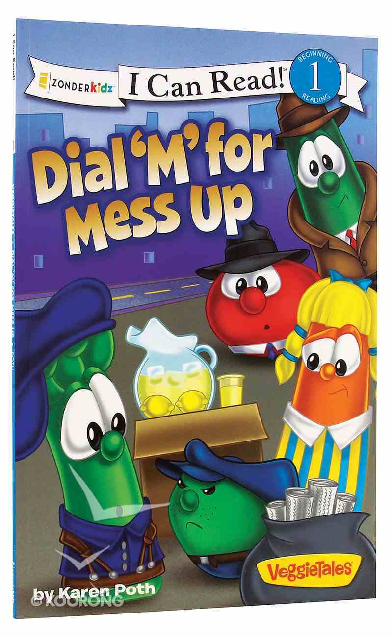 dial-m-for-mess-up-i-can-read-1-veggietales-series-by-karen-poth