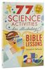 77 Fairly Safe Science Activities For Illustrating Bible Lessons Paperback - Thumbnail 0