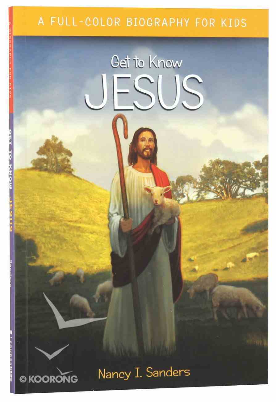 Jesus (Get To Know Series) Paperback