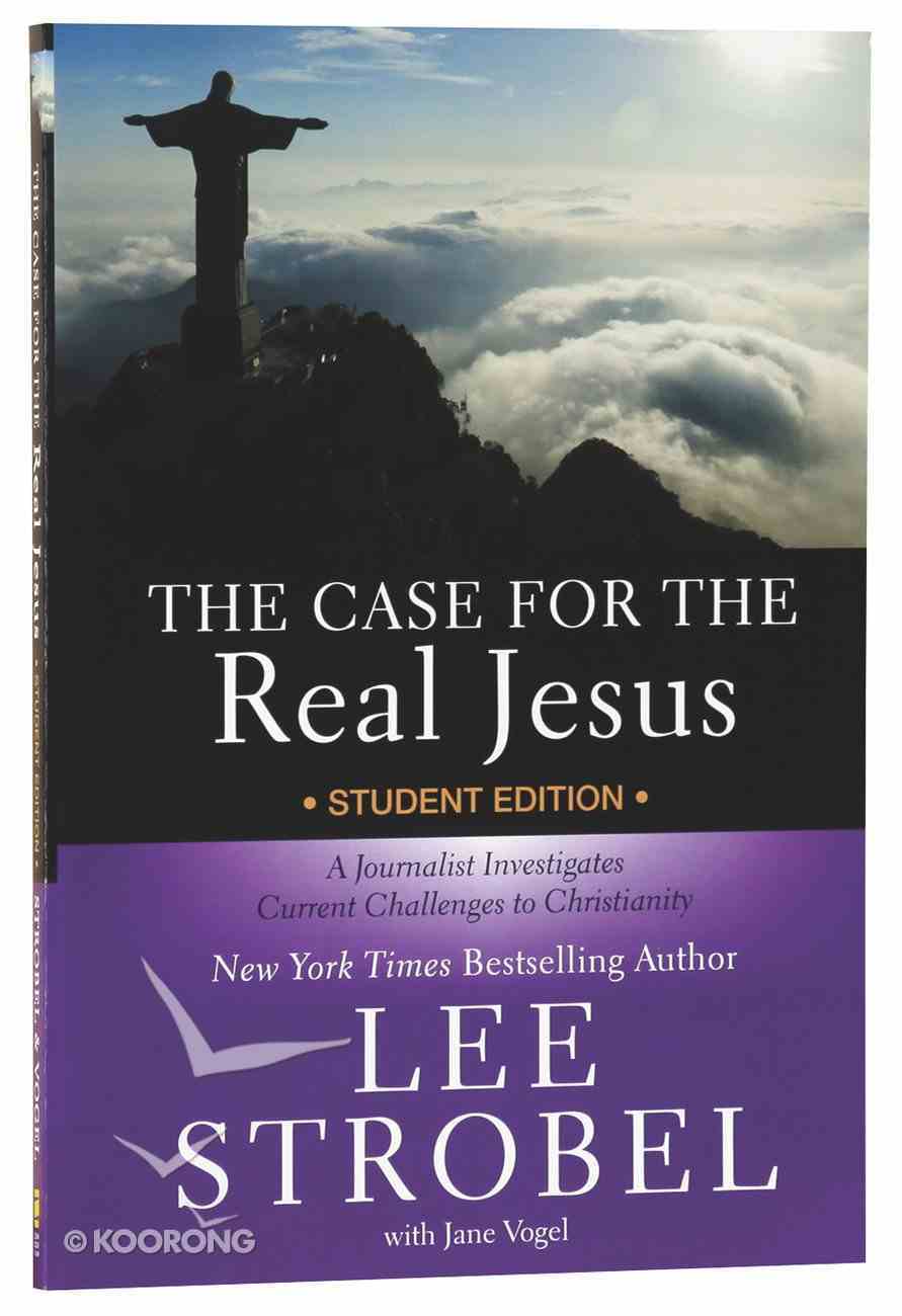 The Case For the Real Jesus (Student Edition) Paperback